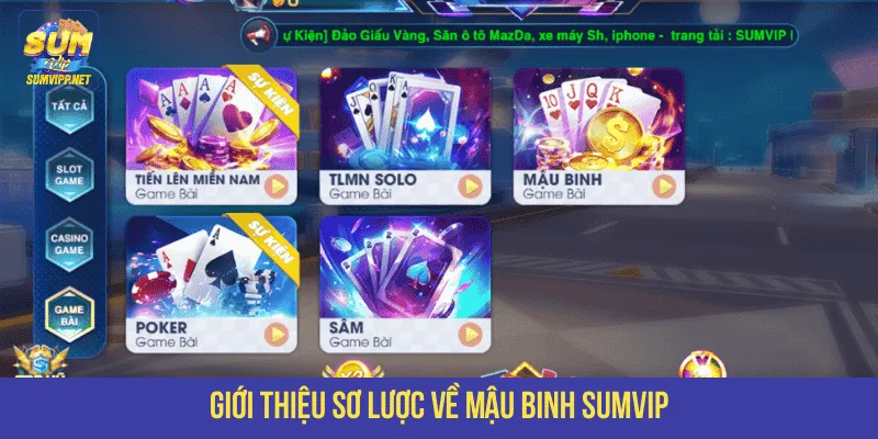 Giới thiệu Mậu Binh SUMVIP