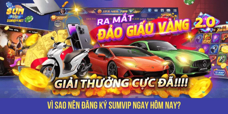 Đăng ký SUMVIP ngay hôm nay