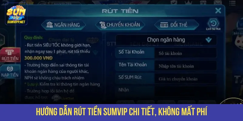 Hướng dẫn rút tiền SUMVIP chi tiết