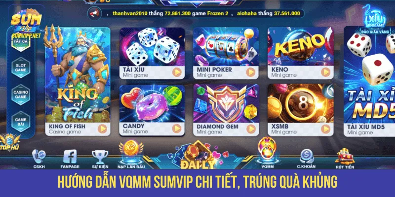 Hướng dẫn VQMM SUMVIP chi tiết, trúng quà khủng