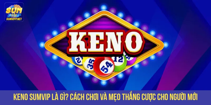 Keno Sumvip
