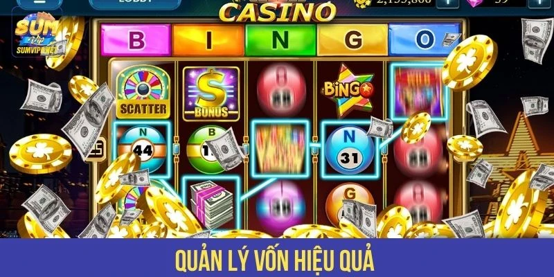 Quản lý vốn hiệu quả 