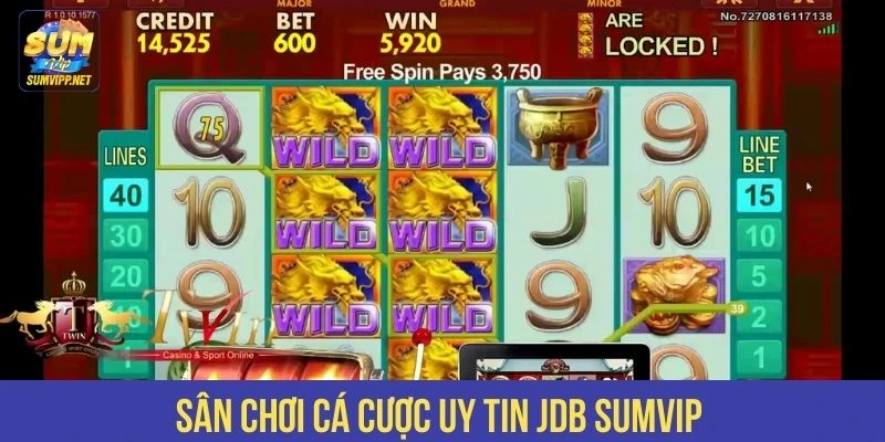 Sân chơi cá cược uy tin JDB SUMVIP 