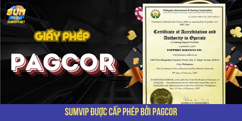 PAGCOR là đơn vị cấp giấy phép hoạt động SUMVIP