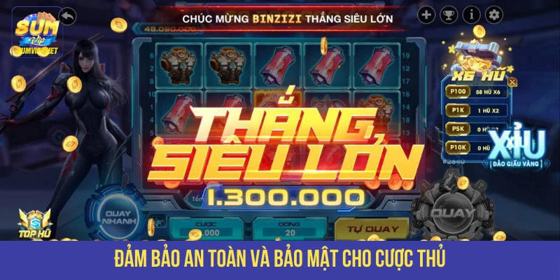 SUMVIP luôn đảm bảo an toàn thông tin của cược thủ