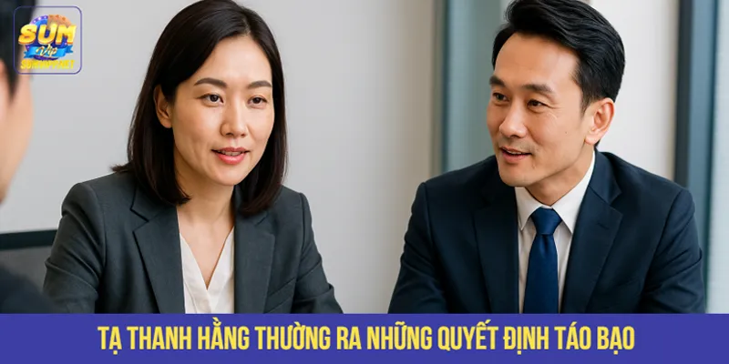 Bà Hằng thường có những quyết định táo bạo